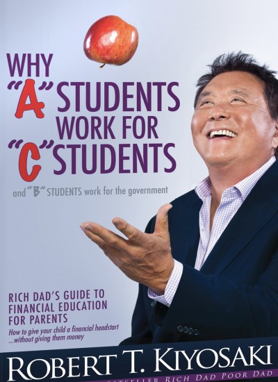 Why "A" Students Work for "C" Students and Why "B" Students Work for the Government