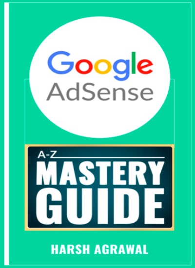 Google Adsense Mastery Guide