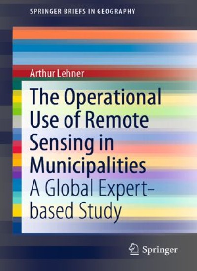 The Operational Use of Remote Sensing in Municipalities: A Global Expert-based Study