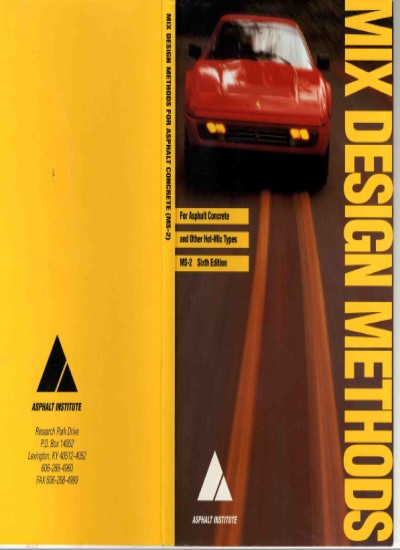 MS-2 Asphalt Mix Design Methods .