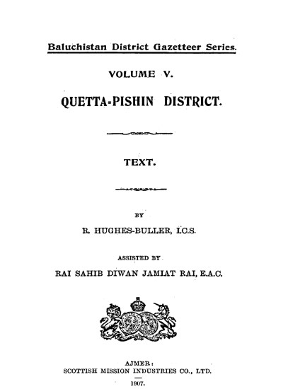 Baluchistan District Gazetteer Series: Quetta-Pishin