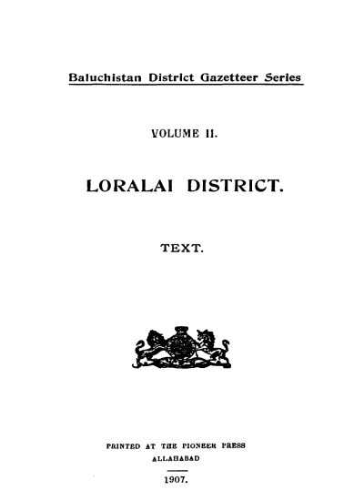 Baluchistan District Gazetteer Series: Loralai