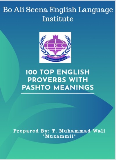 100 TOP ENGLISH PROVERBS WITH PASHTO MEANINGS