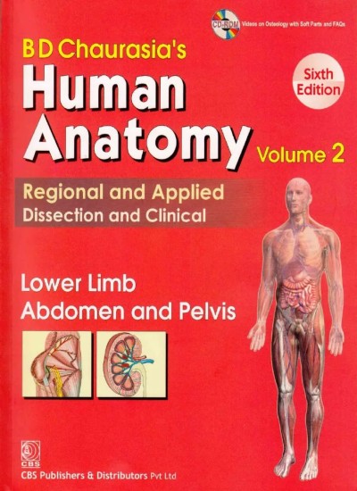 BD Chaurasia Human Anatomy Volume 2 Lower Limb Abdoman and Pelvis 6th Edition