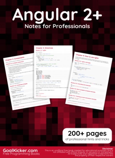 Angular 2+ Notes for Professionals book