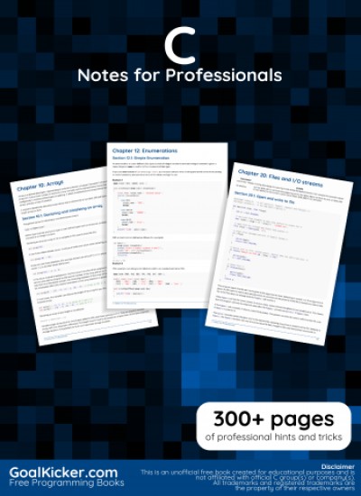 C Programming Notes for Professionals book