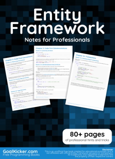 Entity Framework Notes for Professionals book