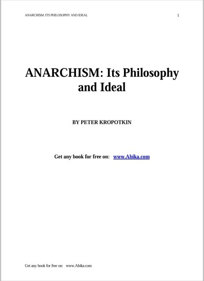 ANARCHISM: It's Philosophy and Ideal