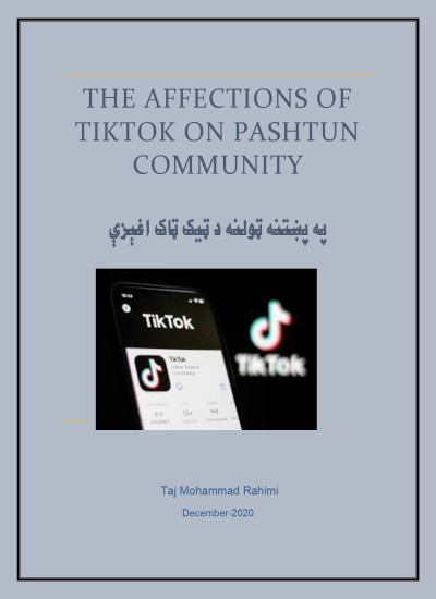 The Affections of TikTok on Pashtun Community